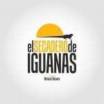 EL SECADERO DE IGUANAS – ANTONIO DONAIRE