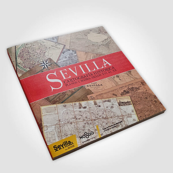 SEVILLA, CARTOGRAFÍA HISTÓRICA